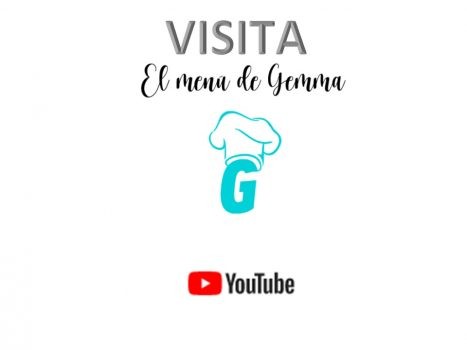 VISITA YOUTUBE EL MENU DE GEMMA